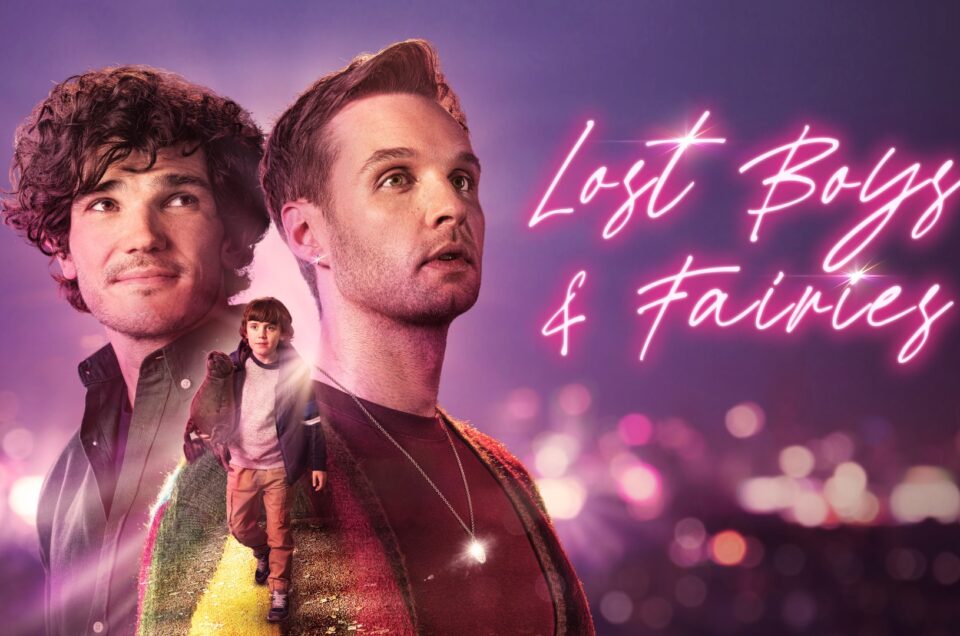 Lost Boys & Fairies: A Poignant Exploration of Love, Loss, and the Power of Chosen Family